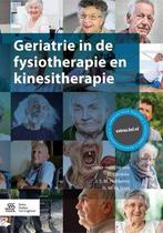 9789036813495 | Geriatrie in de fysiotherapie en kinesith..., Boeken, Verzenden, Nieuw