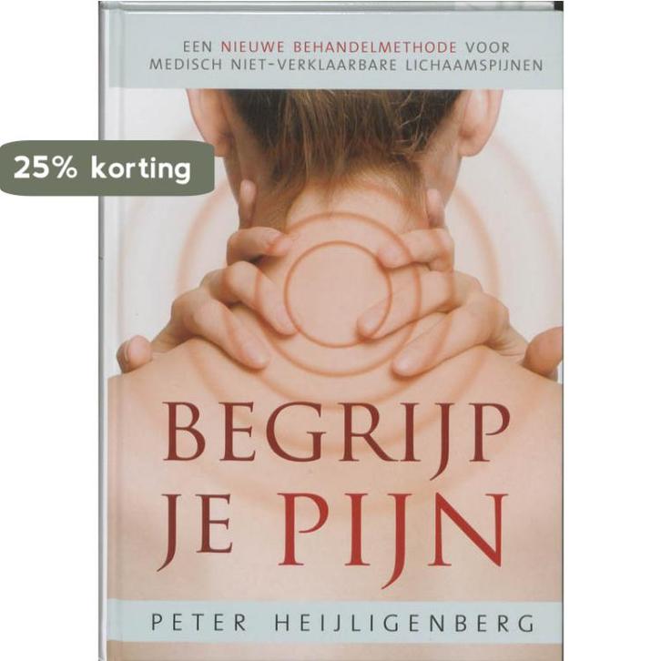 Begrijp je pijn 9789020204148 Peter Heijligenberg, Boeken, Gezondheid, Dieet en Voeding, Zo goed als nieuw, Verzenden