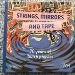 Strings, mirrors and tape, Boeken, Verzenden, Gelezen, Natuurwetenschap