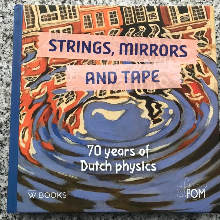 Strings, mirrors and tape, Boeken, Wetenschap, Natuurwetenschap, Gelezen, Verzenden