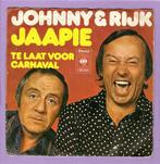 Johnny & Rijk – Jaapie, Jaapie / Te Laat Voor Carnaval ..., Verzenden, Nieuw in verpakking