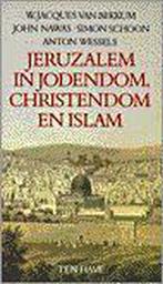 Jeruzalem in jodendom, Christendom en islam 9789025946456, Gelezen, Jacques W. van Bekkum, John Nawas, Verzenden