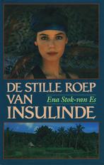 STILLE ROEP VAN INSULINDE 9789051122732 Stok Es, Boeken, Verzenden, Gelezen, Stok Es