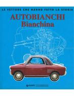 AUTOBIANCHI BIANCHINA, LE VETTURE CHE HANNO LA STORIA, Nieuw, Author