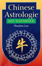 Chinese Astrologie 9789021526256 Theodora Lau, Boeken, Gelezen, Theodora Lau, Verzenden