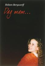 Dag mam... / Telos 9789063534974 H. Bergwerff, Verzenden, Gelezen, H. Bergwerff