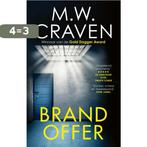Brandoffer / Washington Poe en Tilly Bradshaw / 1, Boeken, Verzenden, Gelezen, M.W. Craven