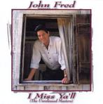 cd - John Fred - I Miss Yall (The Unreleased Masters), Verzenden, Zo goed als nieuw