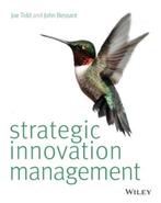 Strategic Innovation Management 9781118457238, Verzenden, Zo goed als nieuw, John R. Bessant