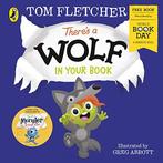 There's a Wolf in Your Book: World Book Day 2021, Fletcher,, Boeken, Gelezen, Tom Fletcher, Verzenden