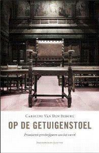 Op de getuigenstoel 9789058266255 C. Van den Berghe, Boeken, Wetenschap, Gelezen, Verzenden