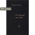 De toekomst van Israël 9789060850107 Wilhelmus a Brakel, Verzenden, Zo goed als nieuw, Wilhelmus a Brakel