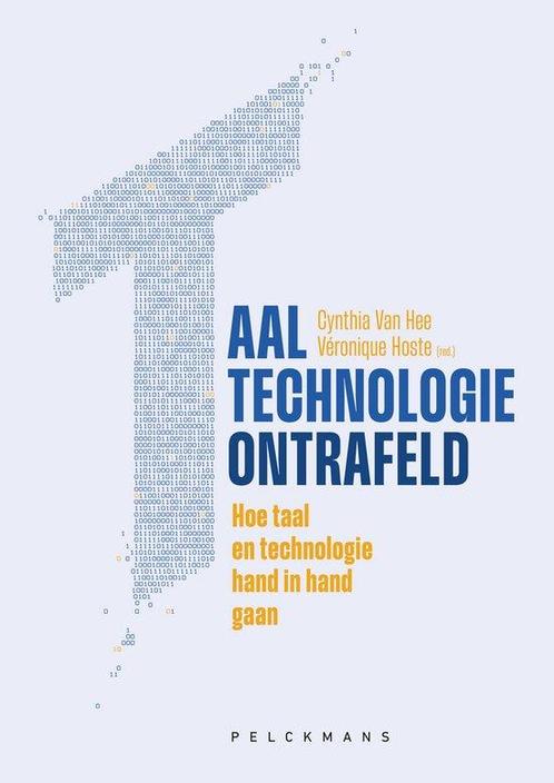 9789463106221 Taaltechnologie ontrafeld Veronique Hoste, Boeken, Studieboeken en Cursussen, Nieuw, Verzenden