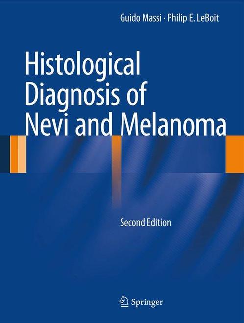 9783642373107 Histological Diagnosis of Nevi and Melanoma, Boeken, Studieboeken en Cursussen, Nieuw, Verzenden