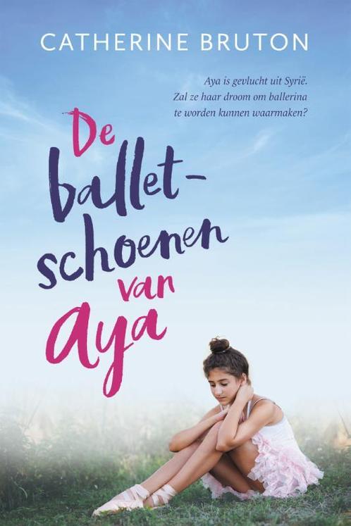 De balletschoenen van Aya 9789043533164 Catherine Bruton, Boeken, Kinderboeken | Jeugd | 10 tot 12 jaar, Gelezen, Verzenden