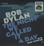 Bob Dylan - The Night We Called It A Day + Stay With Me (..., Cd's en Dvd's, Vinyl Singles, Verzenden, Nieuw in verpakking