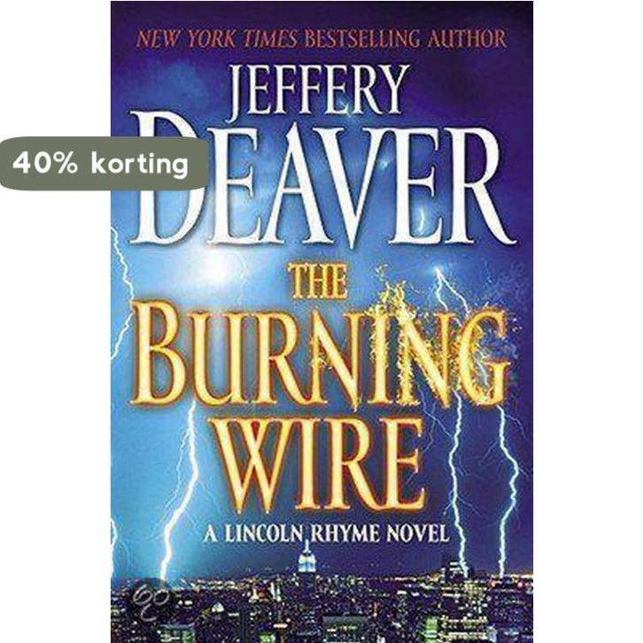The Burning Wire 9781439156339 Jeffery Deaver, Boeken, Taal | Engels, Zo goed als nieuw, Verzenden
