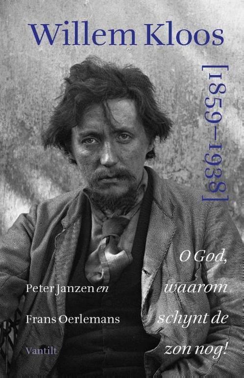 Willem Kloos [1859-1938] 9789460043222 Frans Oerlemans, Boeken, Overige Boeken, Zo goed als nieuw, Verzenden