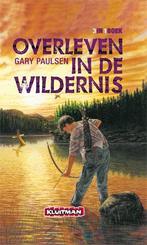 Overleven in de wildernis 9789020695410 Gary Paulsen, Boeken, Verzenden, Gelezen, Gary Paulsen