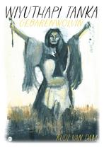 Wiyuthapi Tanka Gebarenwolvin 9789464505979 Rudi van Dam, Verzenden, Gelezen, Rudi van Dam