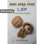 Een stap met lef 9789463421119 Erna Meerwijk, Verzenden, Zo goed als nieuw, Erna Meerwijk