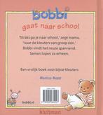 Bobbi gaat naar school / Bobbi 9789020684247 Monica Maas, Verzenden, Gelezen, Monica Maas