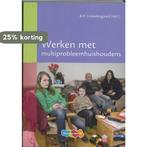 Werken met multiprobleemhuishoudens 9789006978049, Verzenden, Gelezen, Bertil Uittenbogaard