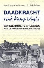 9789463383752 Daadkracht rond kamp Vught | Tweedehands, Verzenden, Zo goed als nieuw, Inger Schaap
