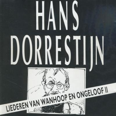 cd - Hans Dorrestijn - Liederen Van Wanhoop En Ongeloof II, Cd's en Dvd's, Cd's | Overige Cd's, Zo goed als nieuw, Verzenden