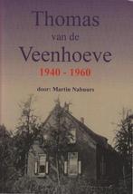 Thomas van de Veenhoeve 1940-1960 door Martin Nabuurs, Boeken, Nabuurs Martin, Gelezen, Verzenden