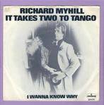 Richard Myhill – It Takes Two To Tango / I Wanna Know W..., Cd's en Dvd's, Verzenden, Nieuw in verpakking