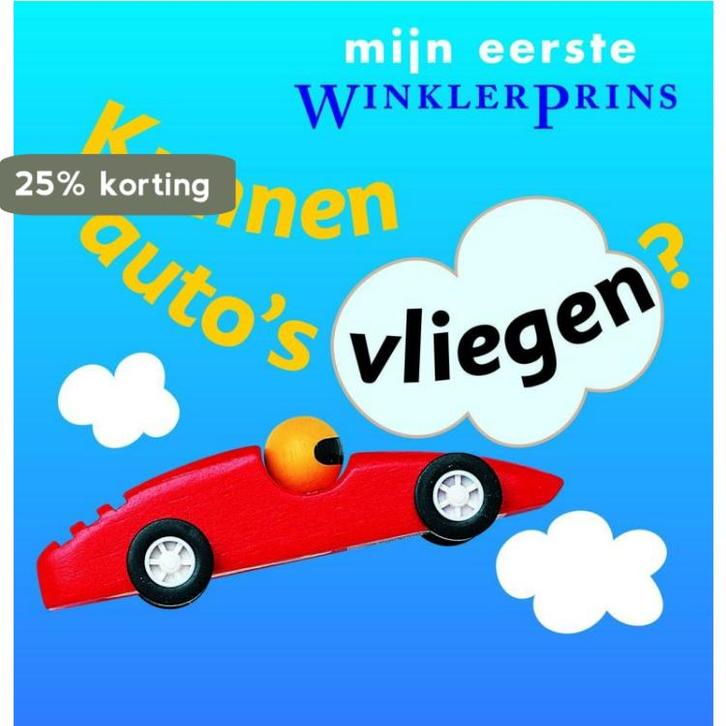 Kunnen autos vliegen? / Mijn eerste Winkler Prins, Boeken, Kinderboeken | Baby's en Peuters, Gelezen, Verzenden