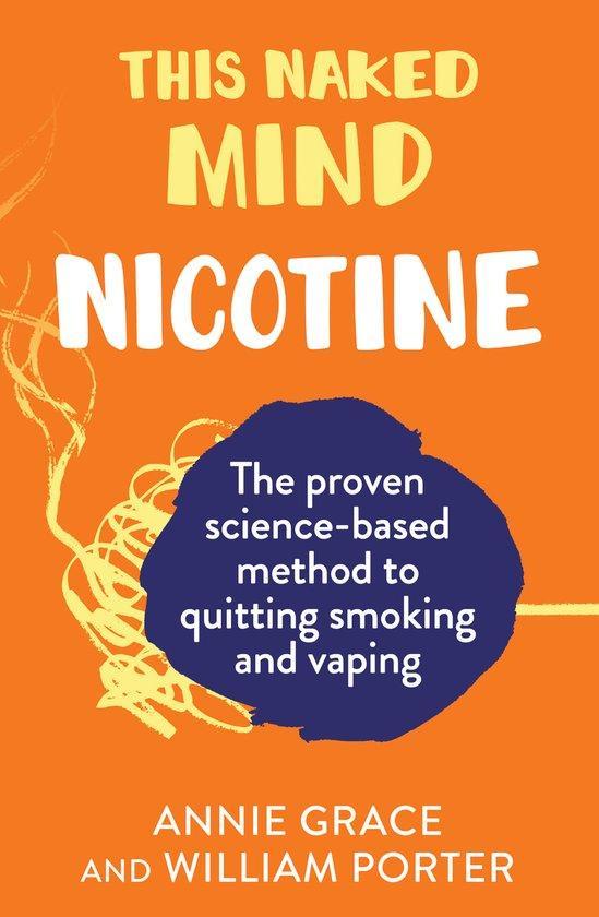 9780008558895 This Naked Mind: Nicotine Annie Grace, Boeken, Studieboeken en Cursussen, Nieuw, Verzenden
