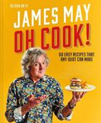9781911663157 Oh Cook!: 60 Easy Recipes That Any Idiot Ca..., Nieuw, James May, Verzenden