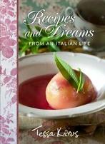 Recipes and Dreams from an Italian Life. Kiros, Boeken, Tessa Kiros, Zo goed als nieuw, Verzenden