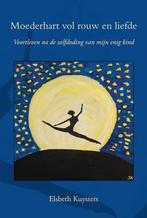 9789463652643 Moederhart vol rouw en liefde | Tweedehands, Verzenden, Zo goed als nieuw, Elsbeth Kuysters