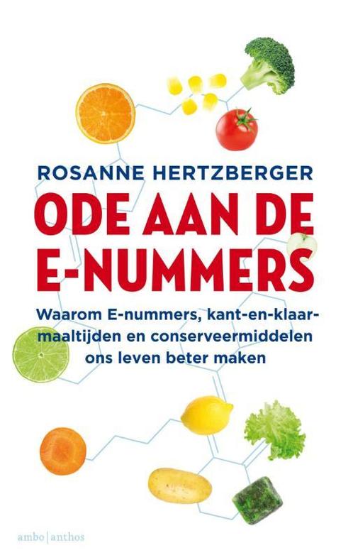 Ode aan de e-nummers 9789026330872 Rosanne Hertzberger, Boeken, Wetenschap, Gelezen, Verzenden