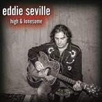 cd - Eddie Seville - High &amp; Lonesome, Cd's en Dvd's, Verzenden, Nieuw in verpakking