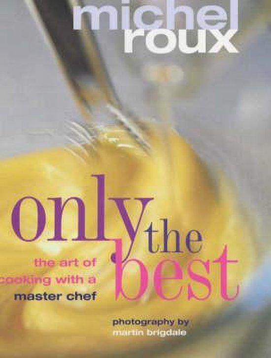 Only the Best 9781903845752 Michel Roux, Boeken, Taal | Engels, Gelezen, Verzenden