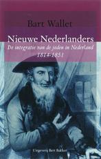 Nieuwe Nederlanders 9789035131309 [{:name=>B.T. Wallet, Gelezen, [{:name=>'B.T. Wallet', :role=>'A01'}], Verzenden