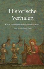 Korte verhalen uit de Middeleeuwen / Historische Verhalen, Verzenden, Gelezen, Paul Christiaan Smis