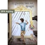 Het geheim van de spiegel 9789464051896 Roel Braams, Boeken, Verzenden, Gelezen, Roel Braams
