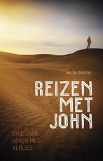 9789083351728 Reizen met John Wilna Smienk, Verzenden, Nieuw, Wilna Smienk