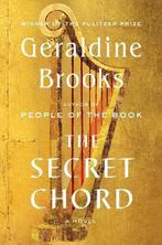 The Secret Chord 9780670025770 Geraldine Brooks, Boeken, Verzenden, Gelezen, Geraldine Brooks