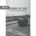 From Oslo to Iraq 9780747573432 Edward W. Said, Verzenden, Zo goed als nieuw, Edward W. Said