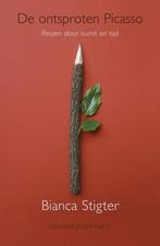 Ontsproten Picasso / Midprice 9789025431730 Bianca Stigter, Verzenden, Zo goed als nieuw, Bianca Stigter