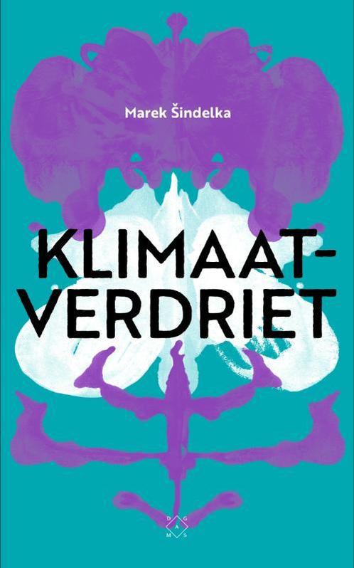 Klimaatverdriet 9789493168619 Marek Sindelka, Boeken, Romans, Gelezen, Verzenden
