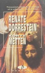 Korte metten 9789025455026 Renate Dorrestein, Boeken, Verzenden, Gelezen, Renate Dorrestein