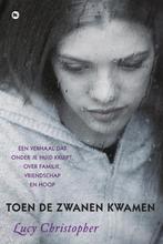 Toen de zwanen kwamen 9789044333404 Lucy Christopher, Verzenden, Zo goed als nieuw, Lucy Christopher