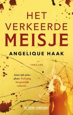Het verkeerde meisje 9789461096159 Angelique Haak, Verzenden, Zo goed als nieuw, Angelique Haak
